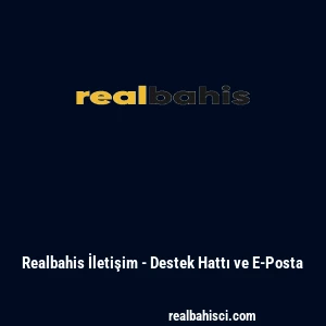 Realbahis İletişim - Destek Hattı ve E-Posta