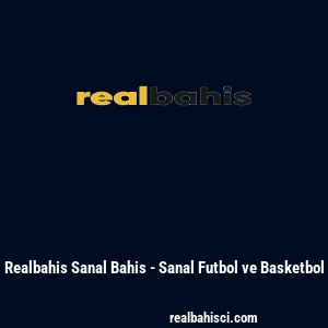 Realbahis Sanal Bahis - Sanal Futbol ve Basketbol